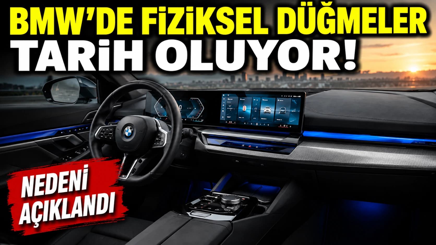 BMW'de fiziksel düğmeler tarih oluyor: Nedeni açıklandı