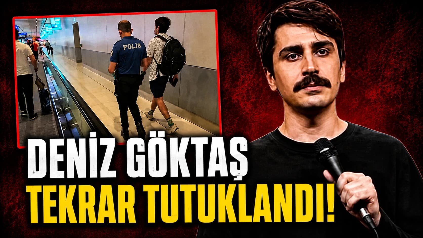 Deniz Göktaş tekrar tutuklandı