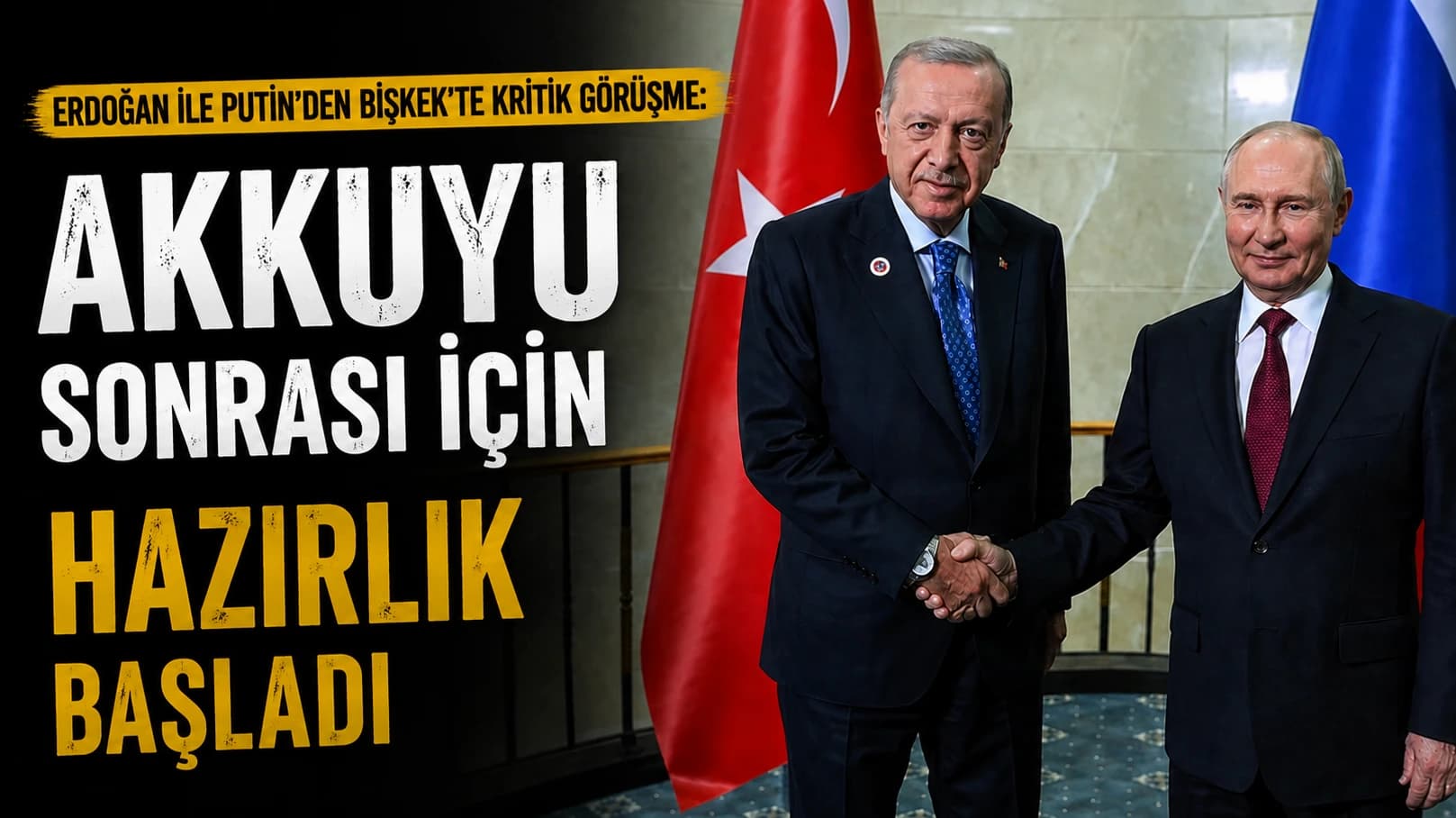 Erdoğan ile Putin’den Bişkek’te kritik görüşme: Akkuyu sonrası için hazırlık başladı
