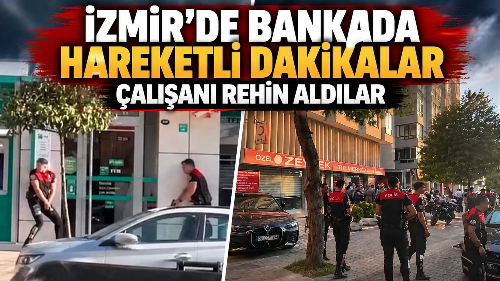 İzmir’de bankada hareketli dakikalar: Çalışanı rehin aldılar