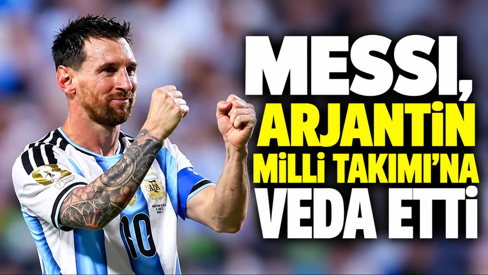Messi, Arjantin Milli Takımı'na veda etti