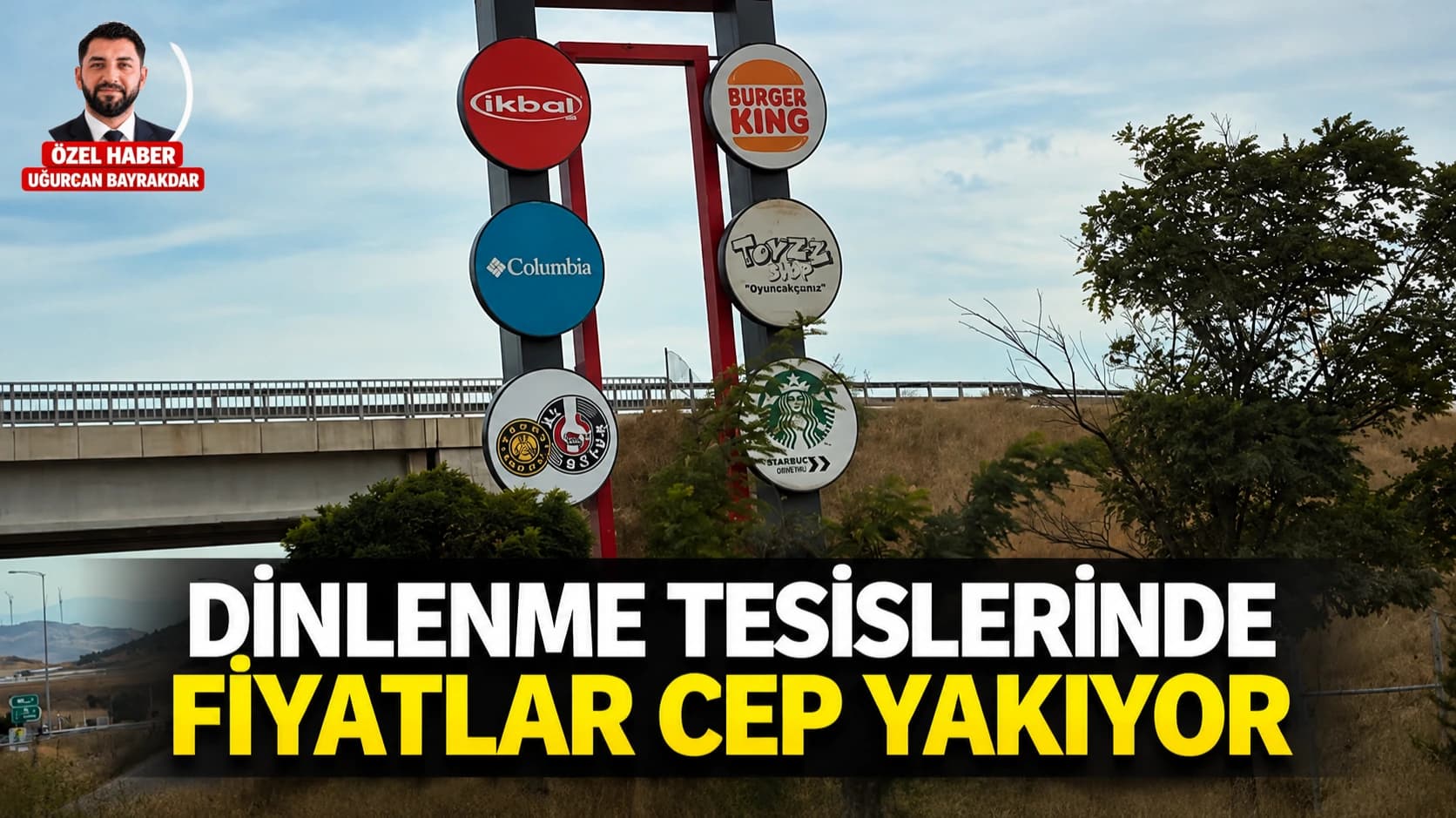 Dinlenme tesislerinde fiyatlar cep yakıyor