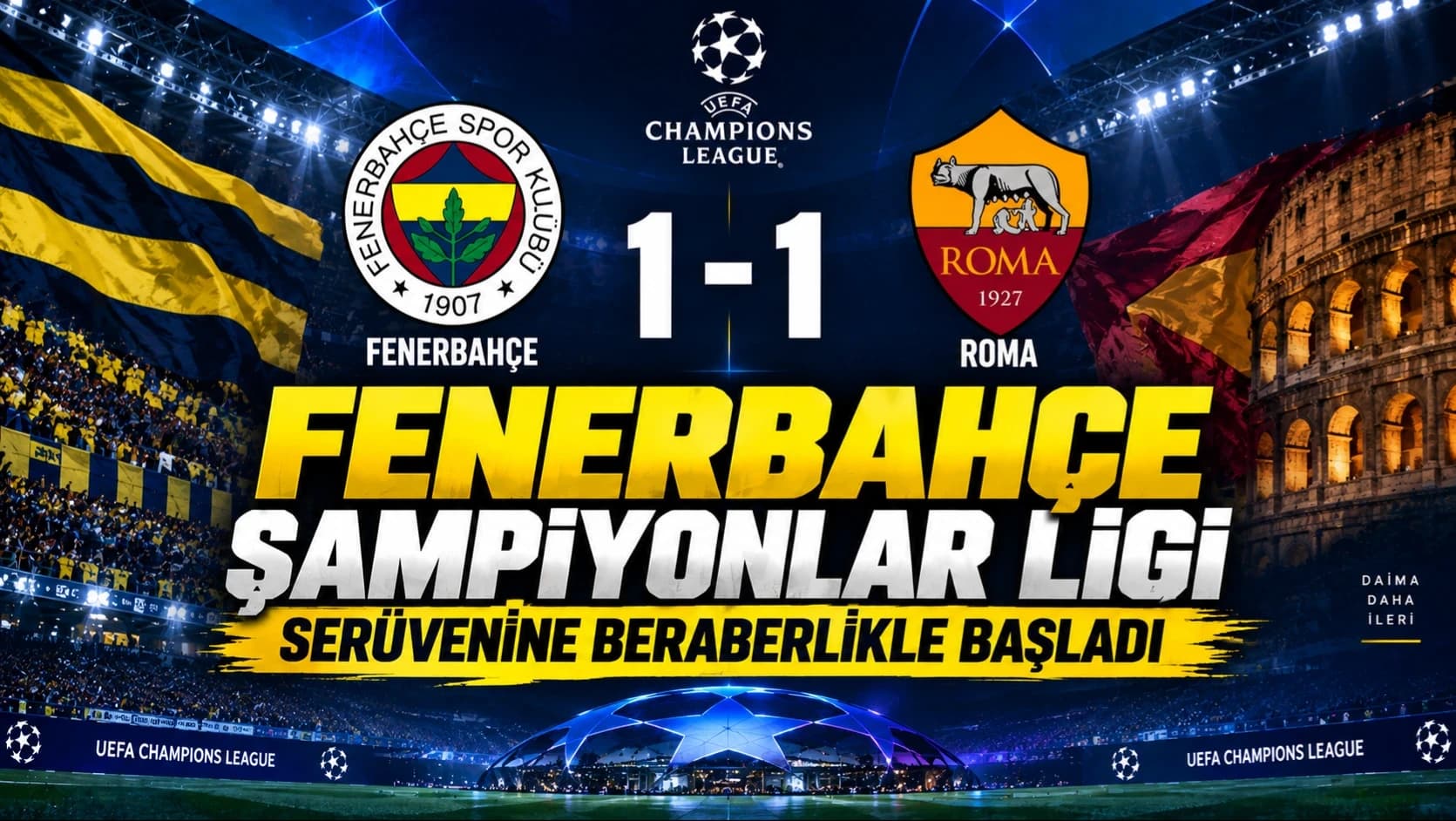 Fenerbahçe Şampiyonlar Ligi serüvenine beraberlikle başladı