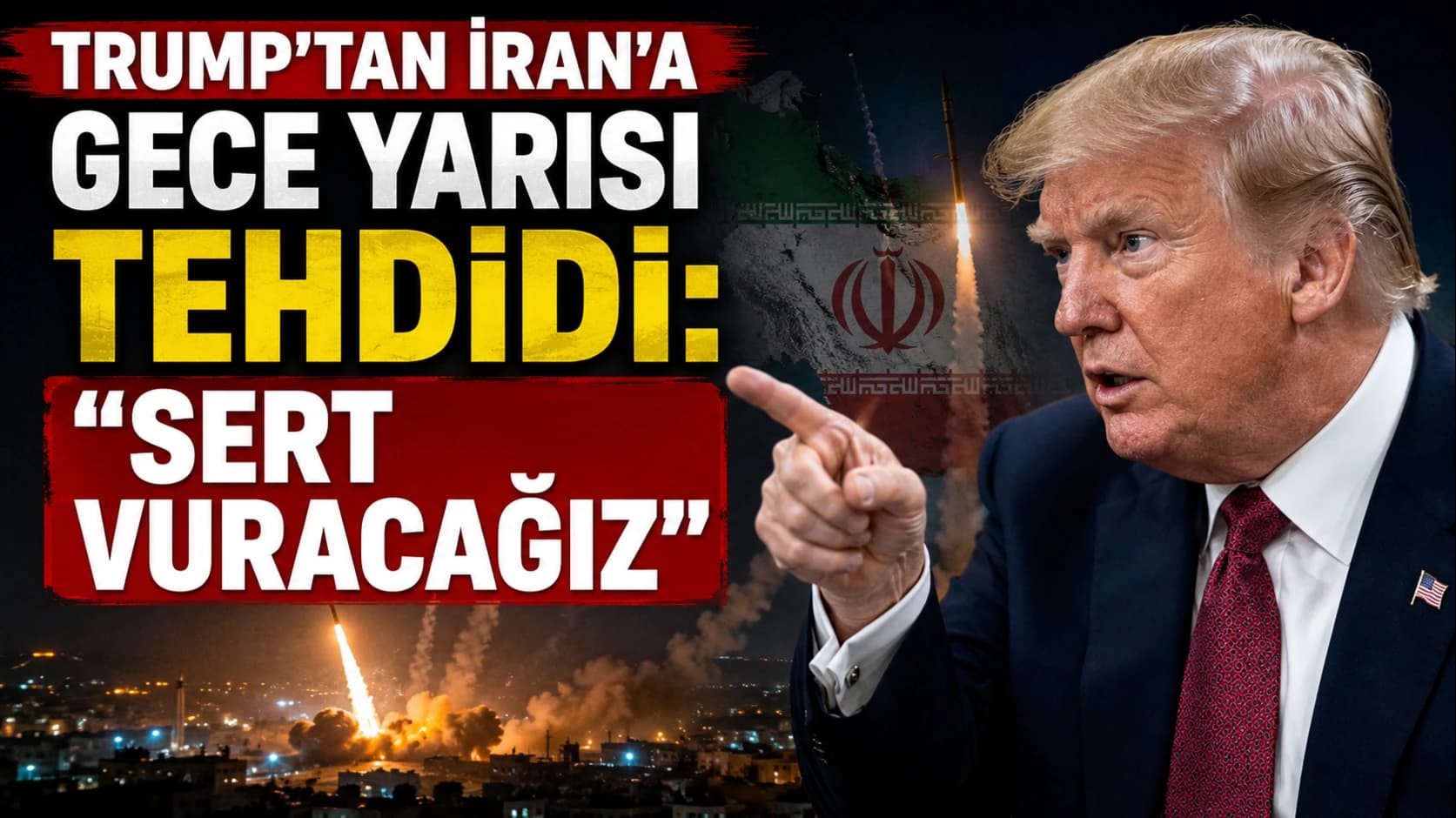 Trump’tan İran’a gece yarısı tehdidi: “Sert vuracağız”