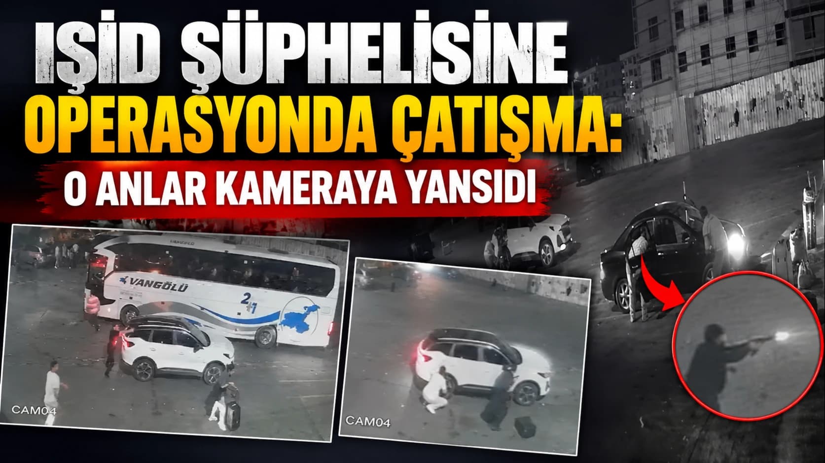 IŞİD şüphelisine operasyonda çatışma: O anlar kameraya yansıdı